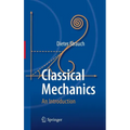 Classical Mechanics: An Introduction