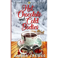 Hot Chocolate and Cold Bodies