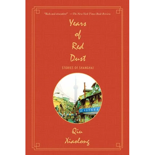 Years of Red Dust: Stories of Shanghai - Paperback