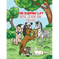 The Barking Lot Animal Coloring Book for Kids: Our enchanting book is bursting with delightful illustrations, from the "colossal" elephant to the "hum