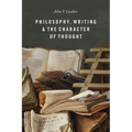 Philosophy, Writing, and the Character of Thought