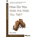 How Do You Walk the Walk You Talk?