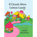 If Clouds Were Cotton Candy