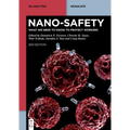 Nano-Safety: What We Need to Know to Protect Workers