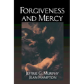 Forgiveness and Mercy