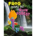 Frog Moves Out of the Rain Forest