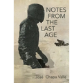 Notes from the Last Age