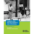 Common Core Writing Prompts and Strategies: A Supplement to Civil Rights Historical Investigations