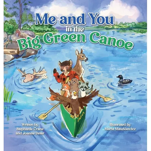 Me and You in the Big Green Canoe