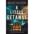 A Little Getaway: A Spicy Suspense Thriller