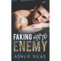 Faking With The Enemy: Enemies to Lovers Billionaire Romance