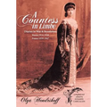 A Countess in Limbo: Diaries in War & Revolution Russia 1914-1920 France 1939-1947
