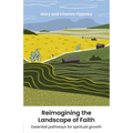 Reimagining the Landscape of Faith: Essential pathways for spiritual growth