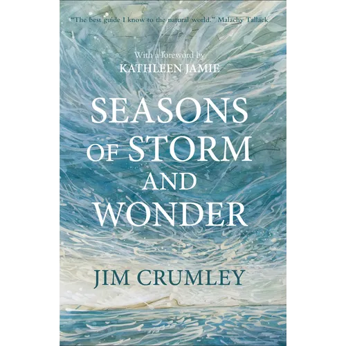 Seasons of Storm and Wonder