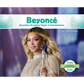 Beyonce: Boundary-Breaking Singer & Entrepreneur: Boundary-Breaking Singer & Entrepreneur