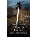 Culloden Tales: Stories from Scotland's Most Famous Battlefield