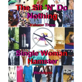 Single Woman Hamster-Workbook Volume Three