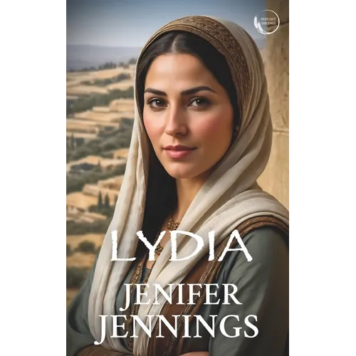 Lydia: Captivating 1st Century Biblical Novel