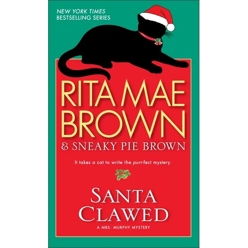 Santa Clawed: A Mrs. Murphy Mystery