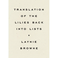 Translation of the Lilies Back Into Lists