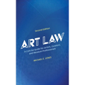 Art Law: A Concise Guide for Artists, Curators, and Museum Professionals