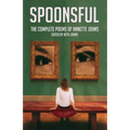 Spoonsful: The Complete Poems of Annette Johns