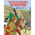 500 ans de résistance autochtone