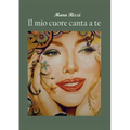 Il mio cuore canta a te