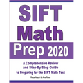 SIFT Math Prep 2020: A Comprehensive Review and Step-By-Step Guide to Preparing for the SIFT Math Test