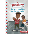 Bo Y El Matón de la Escuela (Bo and the School Bully)