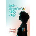 Love-Kingdom Vibes Only