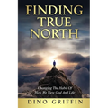 Finding True North: Changing The Habit Of How We View God And Life