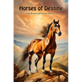 Horses of Destiny