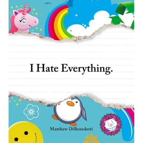 I Hate Everything