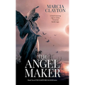 The Angel Maker: A heartwarming rags to riches Victorian family saga.
