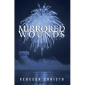 Mirrored Wounds