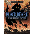 Blackbeard, Feared Pirate Captain