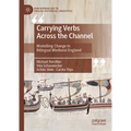 Carrying Verbs Across the Channel: Modelling Change in Bilingual Medieval England