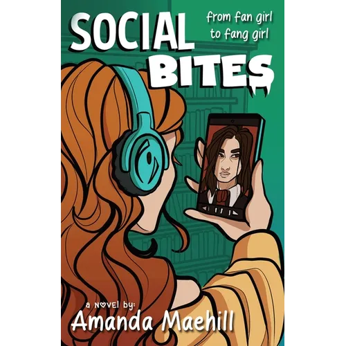 Social Bites: From Fan Girl to Fang Girl