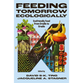 Feeding Tomorrow Ecologically: Ecofriendly Food from Cradle to Cradle