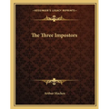The Three Impostors