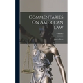 Commentaries On American Law; Volume 2