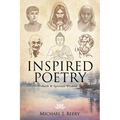 Inspired Poetry: Faith & Spiritual Wisdom