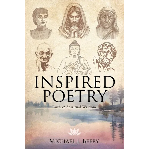 Inspired Poetry: Faith & Spiritual Wisdom