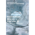 Posthuman Research Playspaces: Climate Child Imaginaries