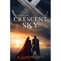 Beyond the Crescent Sky: Volume 2