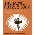 The Movie Puzzle Book: Think You Know Your Hitchcock from Your Herzog? Spielberg from Scorsese? Think Again...