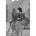 Carmilla Revamped