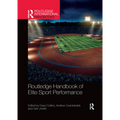 Routledge Handbook of Elite Sport Performance