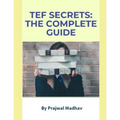 TEF Secrets: The Complete Guide: With Insider Tips